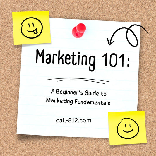 Marketing 101: A Beginner’s Guide to Marketing Fundamentals