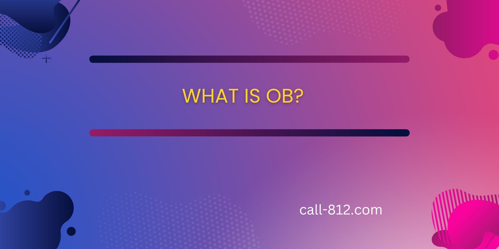 What is OB? – MediaEclat.store