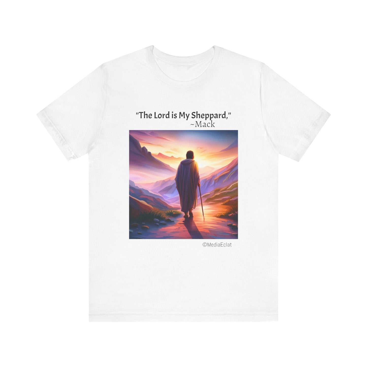 "The Lord is my Sheppard," ~ Unisex Jersey Short Sleeve Tee